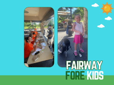 Graphic with the fairway fore kids logo and photos of kids and volunteers at the event